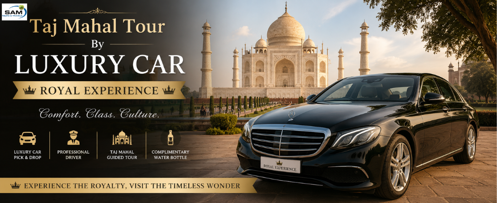 Luxury car parked in front of the Taj Mahal for a royal Taj Mahal tour experience in Agra with premium chauffeur service.