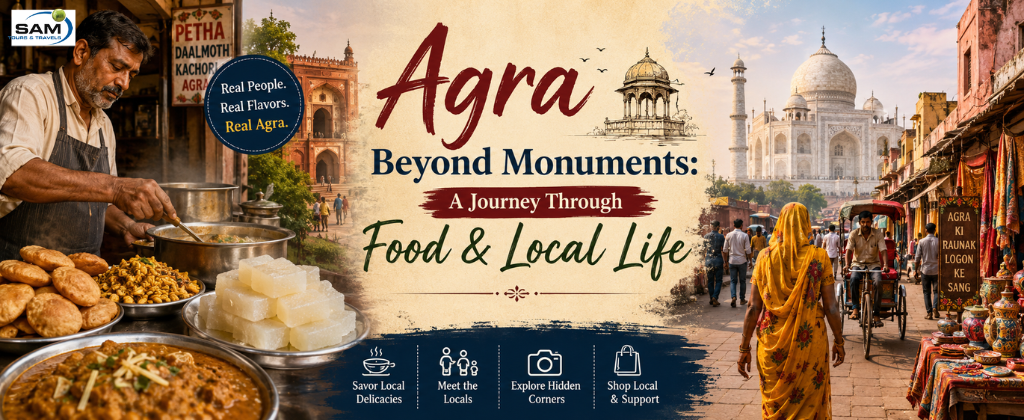 "Agra Beyond Monuments featuring the Taj Mahal, bustling local market, traditional street food including petha and kachori, and everyday local life, showcasing the city's rich culture, heritage, and authentic culinary experiences."