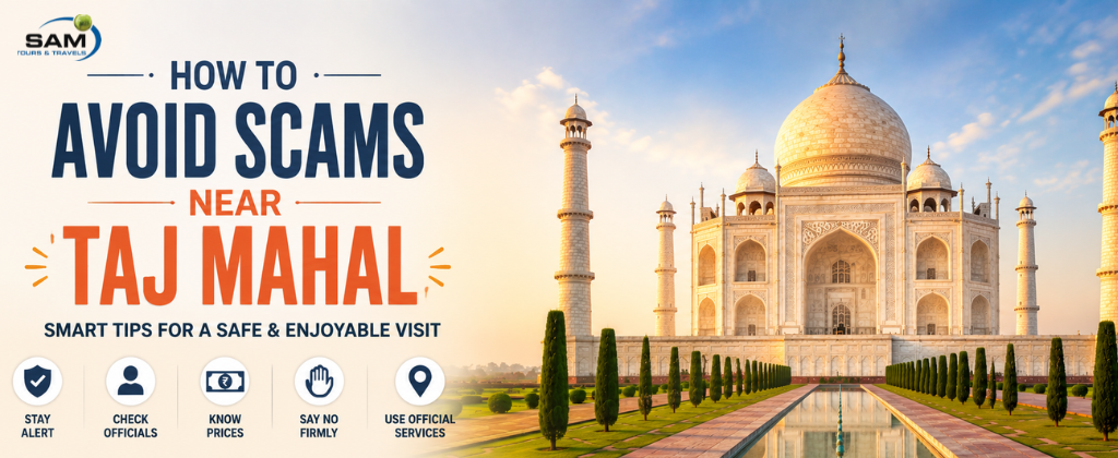 How to Avoid Scams Near Taj Mahal