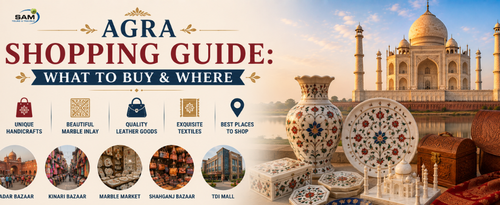 Agra Shopping Guide: What to Buy & Where
