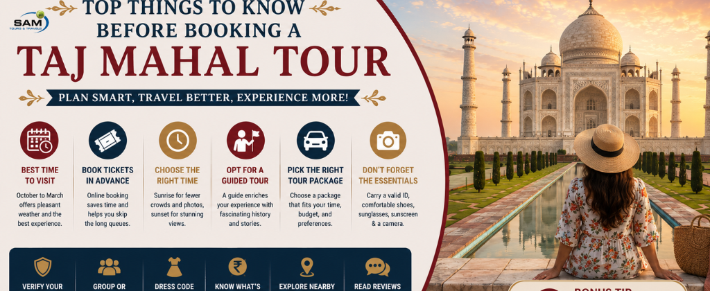 Top Things to Know Before Booking a Taj Mahal Tour