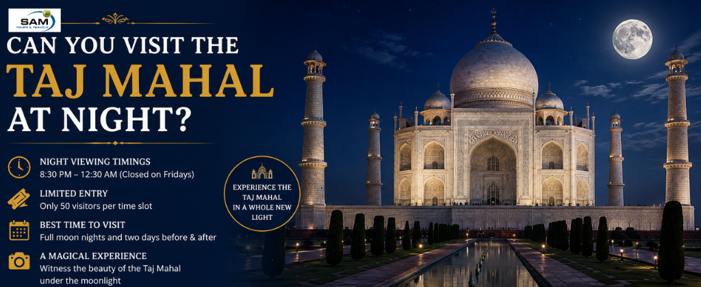 Can You Visit the Taj Mahal at Night?